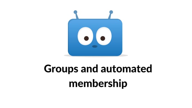 Groups and Automated Membership