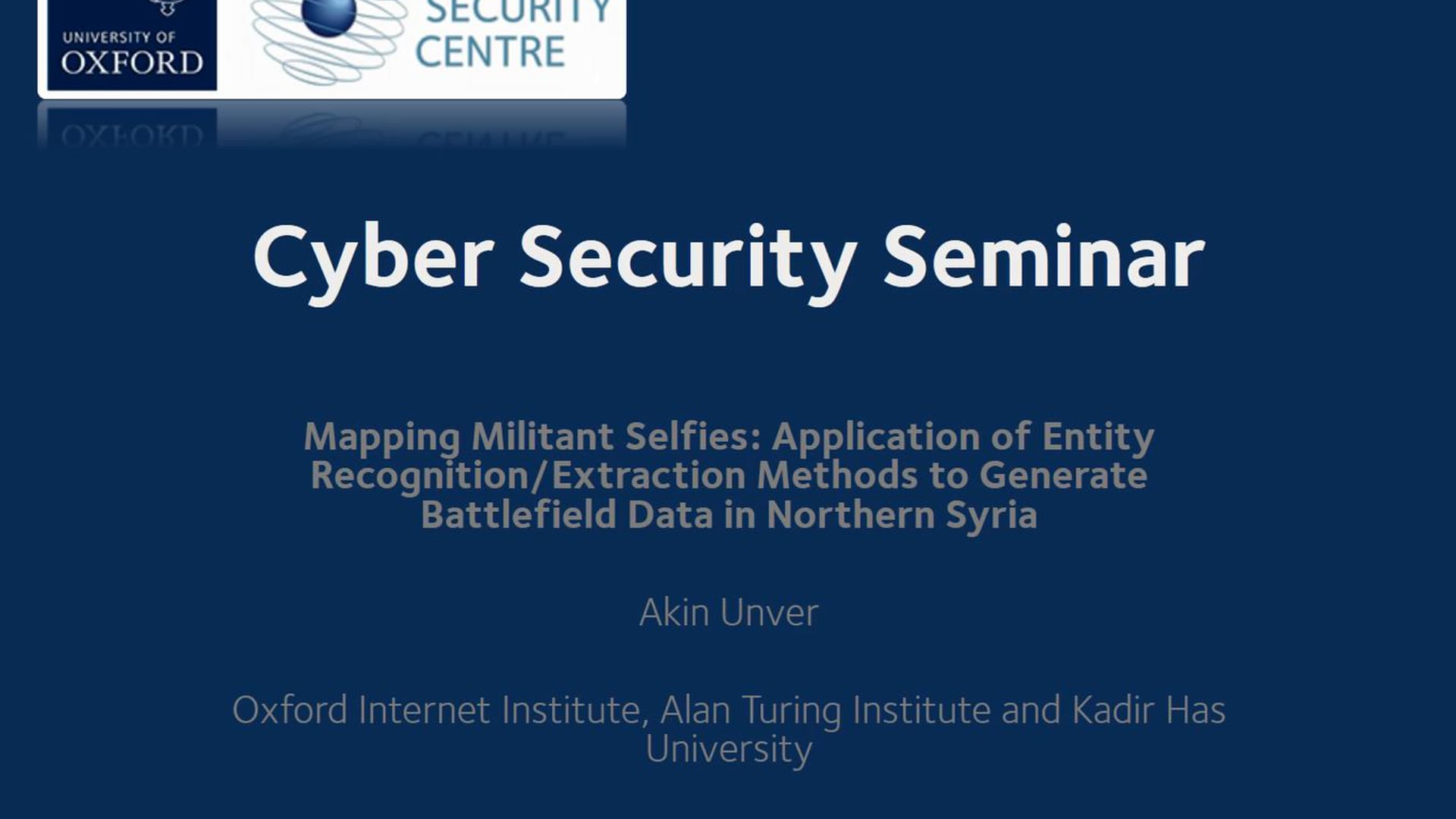 Cyber Security Seminar: Mapping Militant Selfies