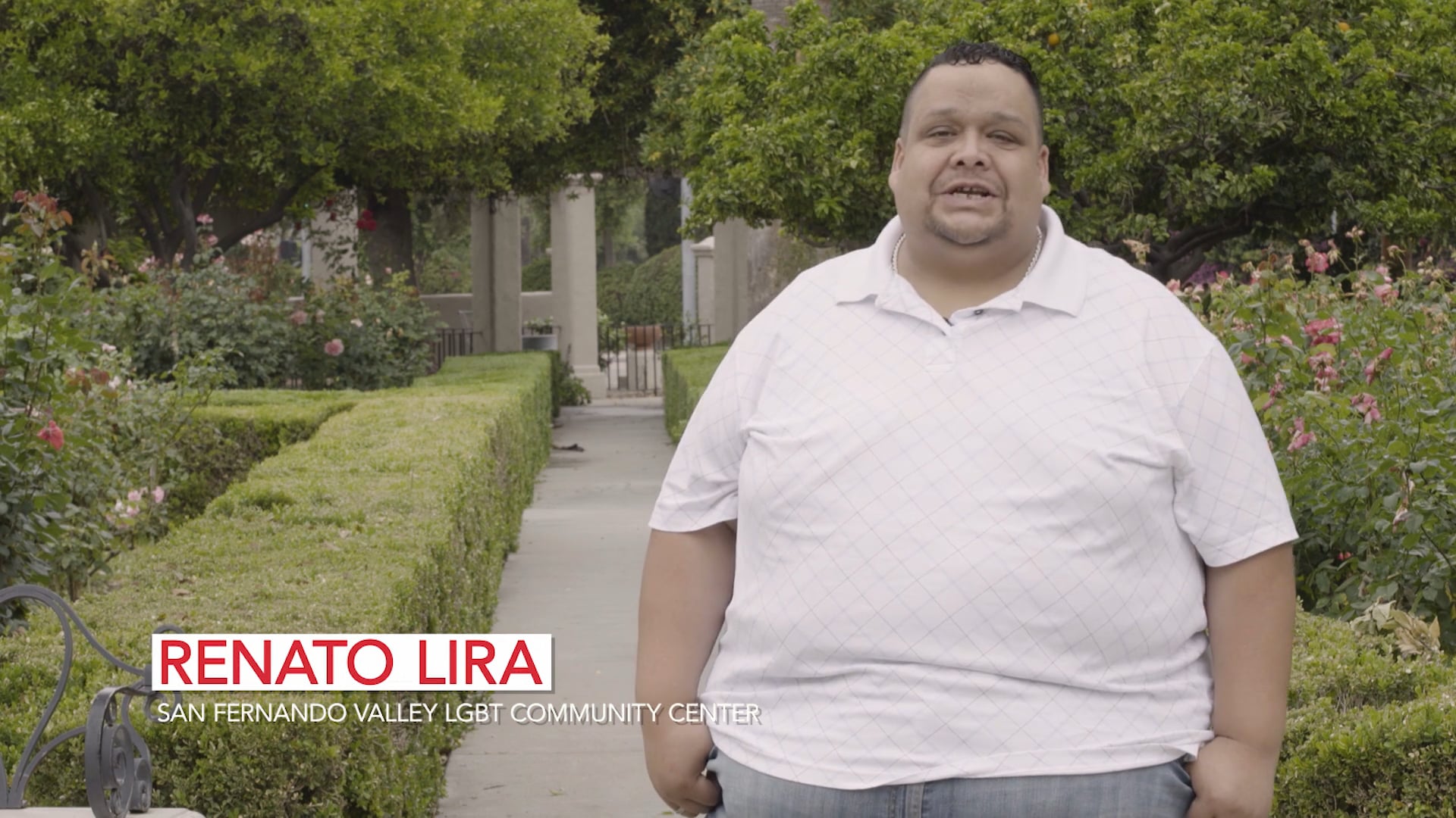 RENATO LIRA - SAN FERNANDO VALLEY LGBT COMMUNITY CENTER