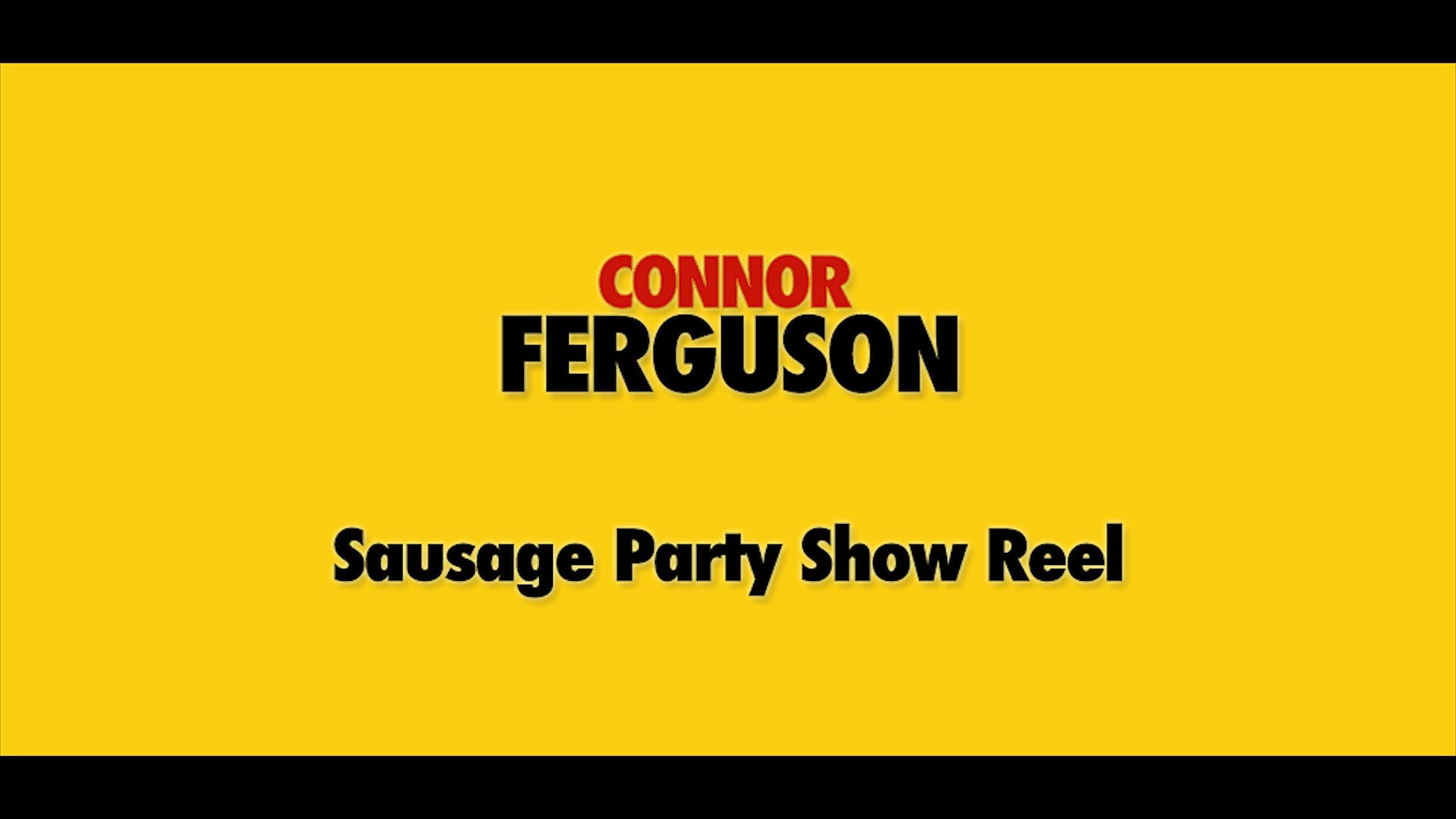Connor Ferguson's Sausage Party Show Reel