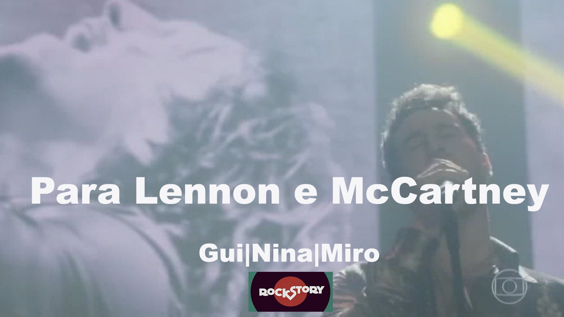 Miro e Nina cantam Para Lennon e McCartney com Gui - Rockstory