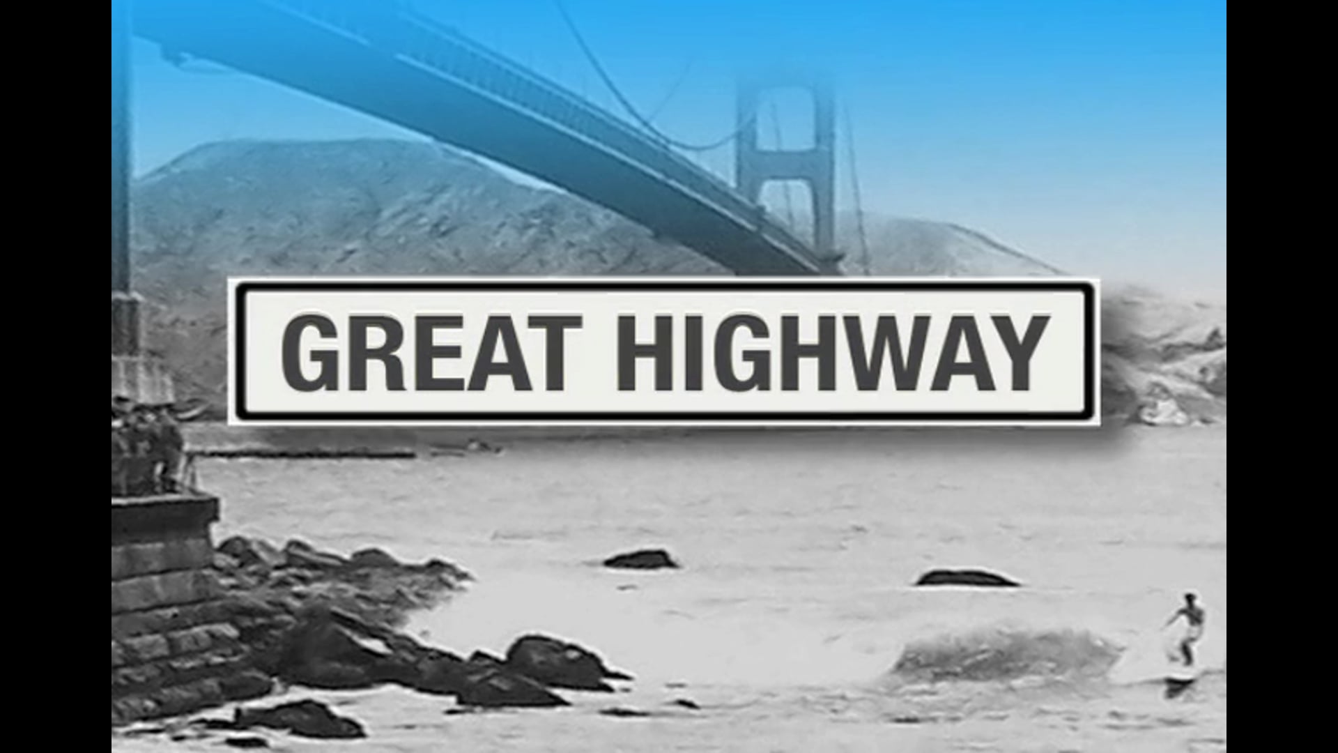Great Highway : The Trailer