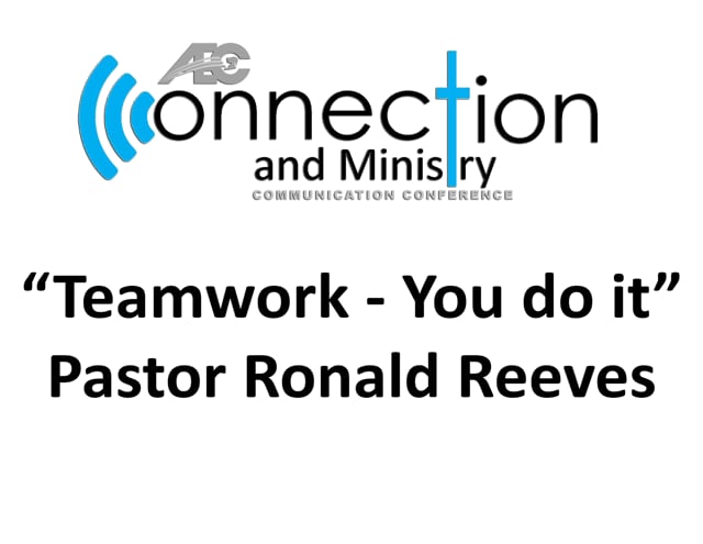 2017 Communication Conference - Pastor Ronald Reeves