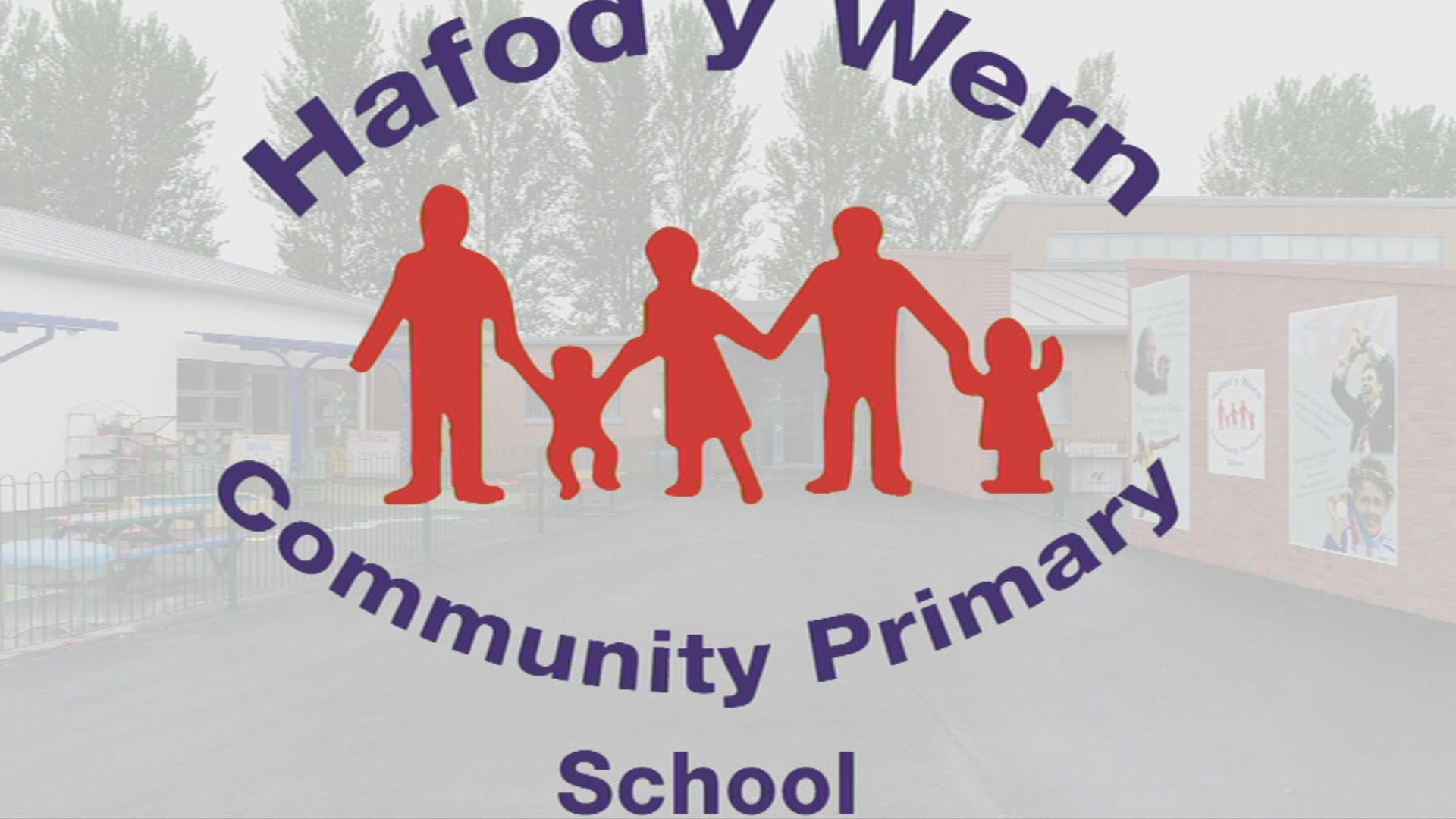 Hafod y Wern - Ysgol Ni / Our School