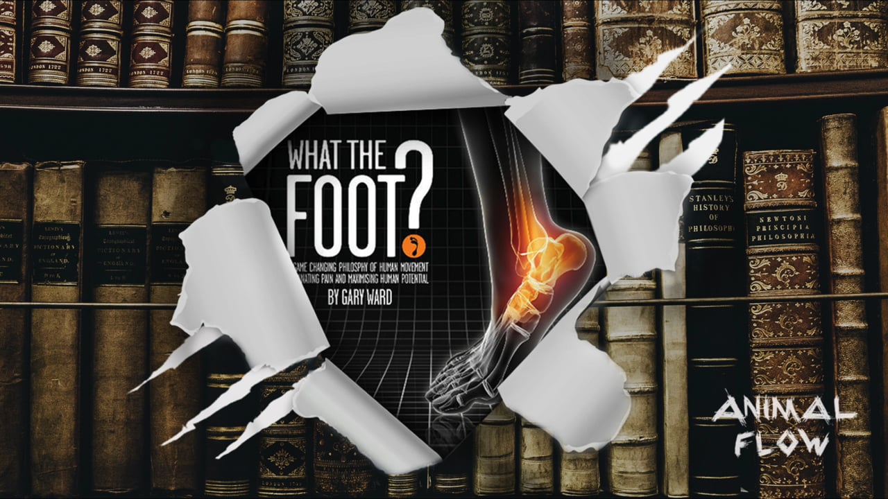 Animal Flow Book Club 1: Gary Ward What the Foot