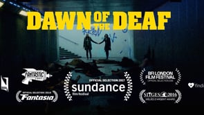 [ショートムービー]Dawn of the Deaf