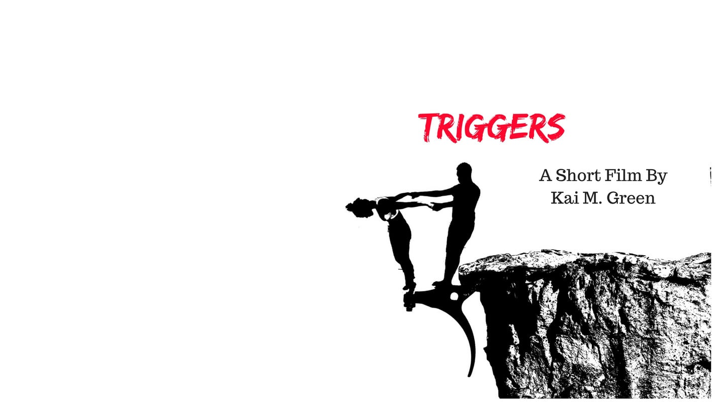 Open TV Presents - Triggers by Kai M. Green