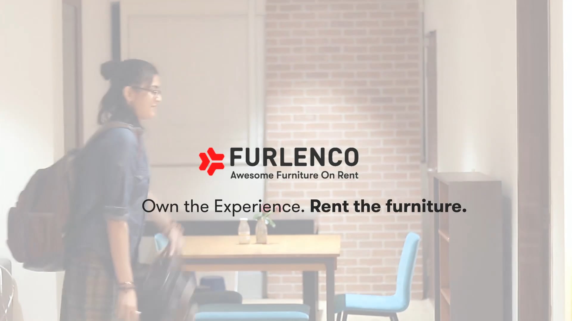 Own the experience, Rent the furniture