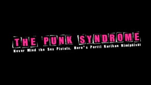 Watch The Punk Syndrome (Kovasikajuttu) Online | Vimeo On Demand on Vimeo
