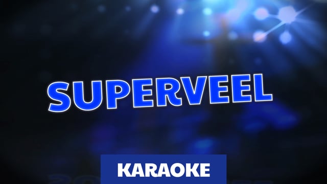Superveel (karaoke)