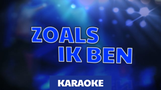 Zoals ik ben (karaoke)
