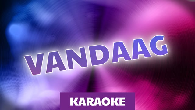 Vandaag (karaoke)