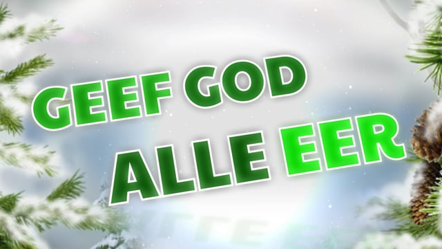 Geef God alle eer