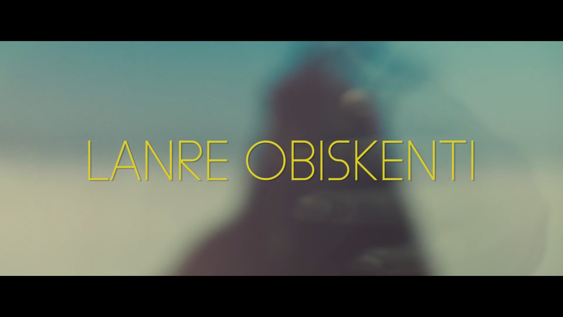 Lanre "Can't Leave Her Alone" Official Music Video