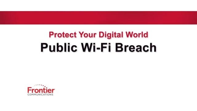 Frontier: Dangers of Public Wi-Fi
