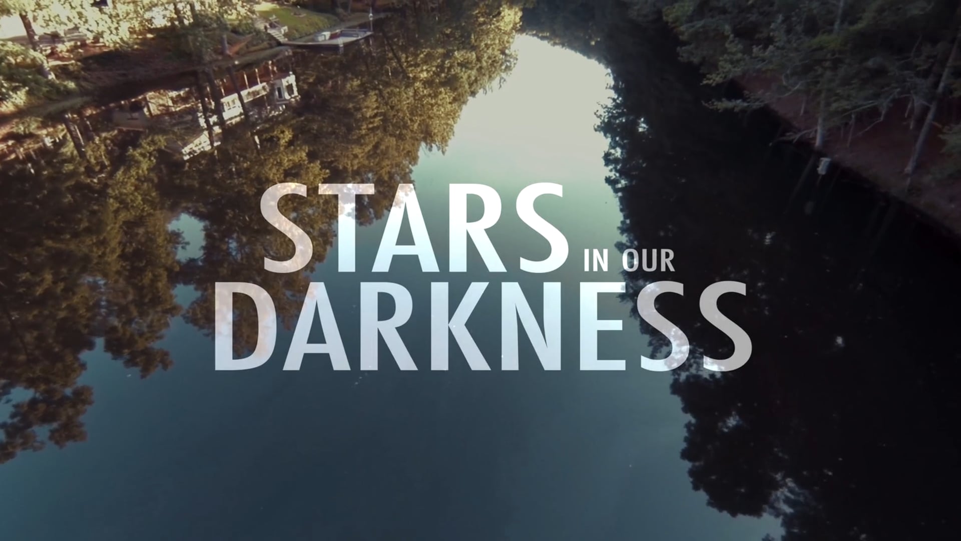 Stars In Our Darkness