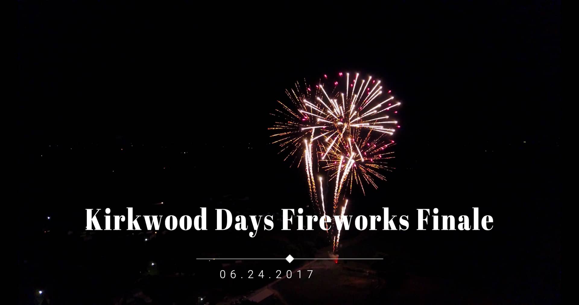 Kirkwood days fireworks finale on Vimeo