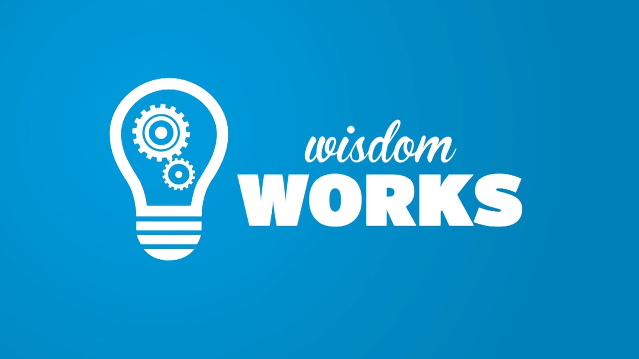 Wisdom Works - Week 1