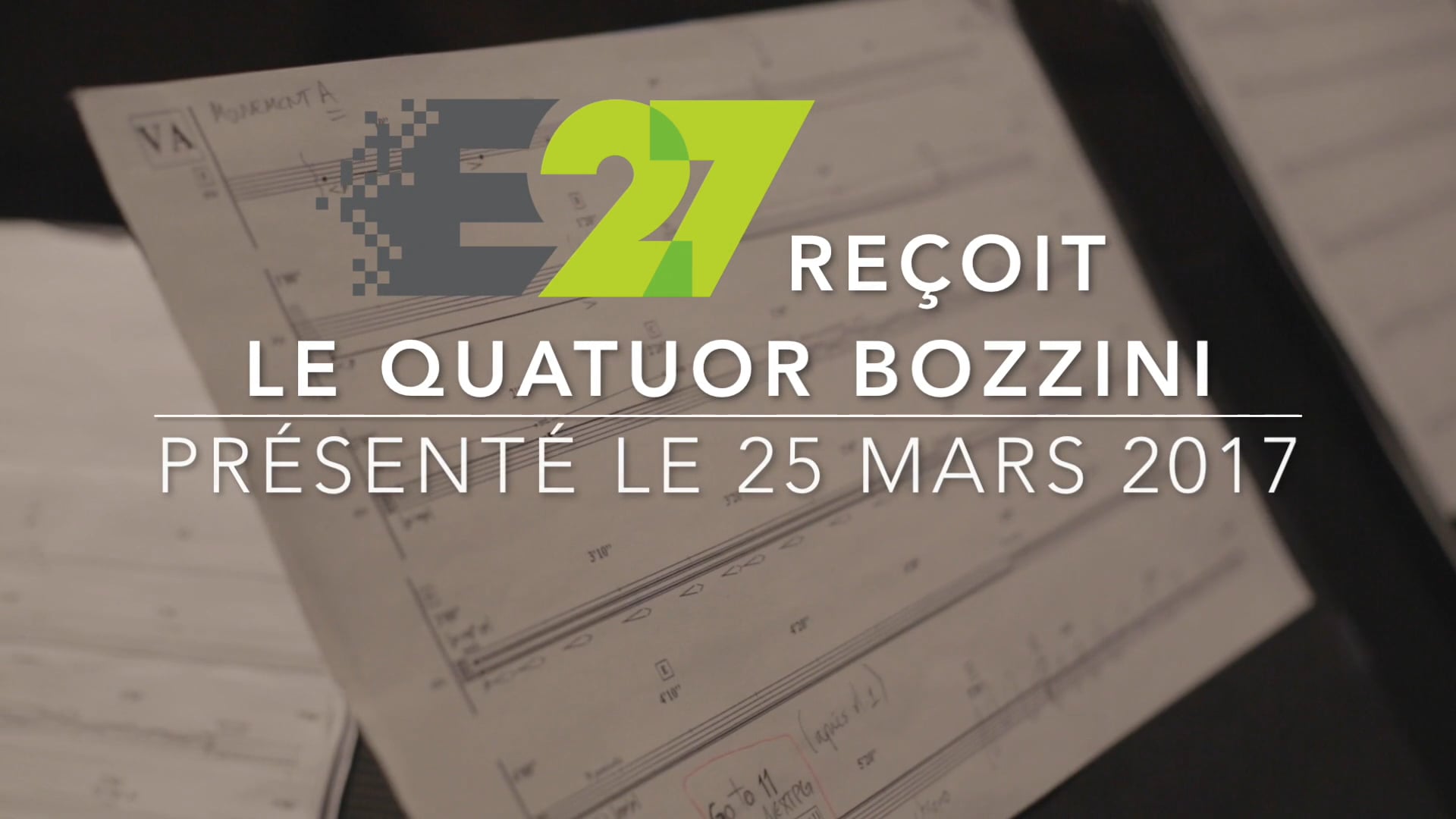 E27 reçoit le Quatuor Bozzini