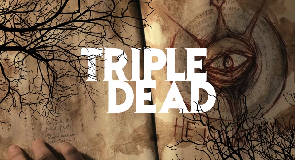 Triple Dead