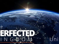 God's Big Picture Unit 9: The Perfected Kingdom