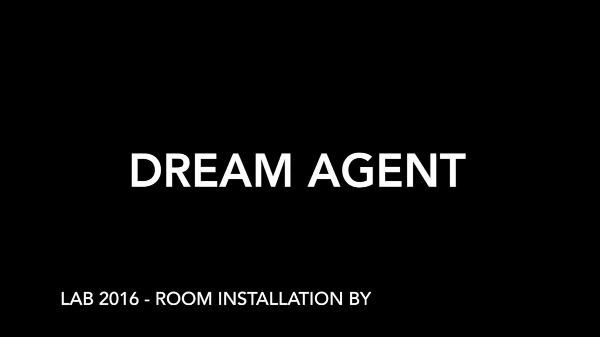 Dream agent