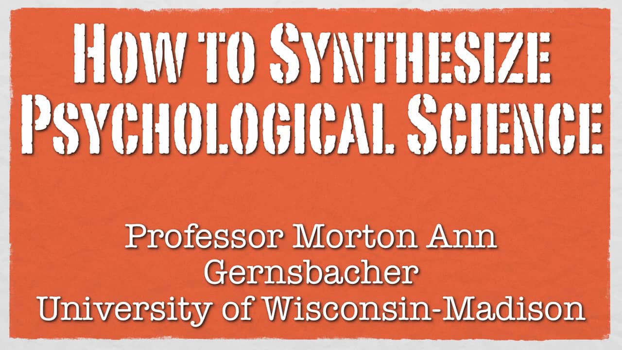 How To Synthesize Psychological Science on Vimeo