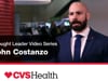 #7: CVS Health often talks about “Leading with Heart.” What does this mean to you? | John Costanzo