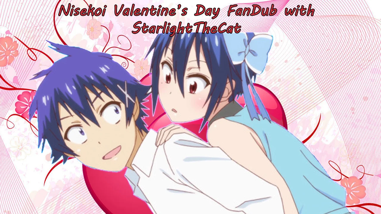 Anime Version of Nisekoi Valentine's Day FanDub on Vimeo