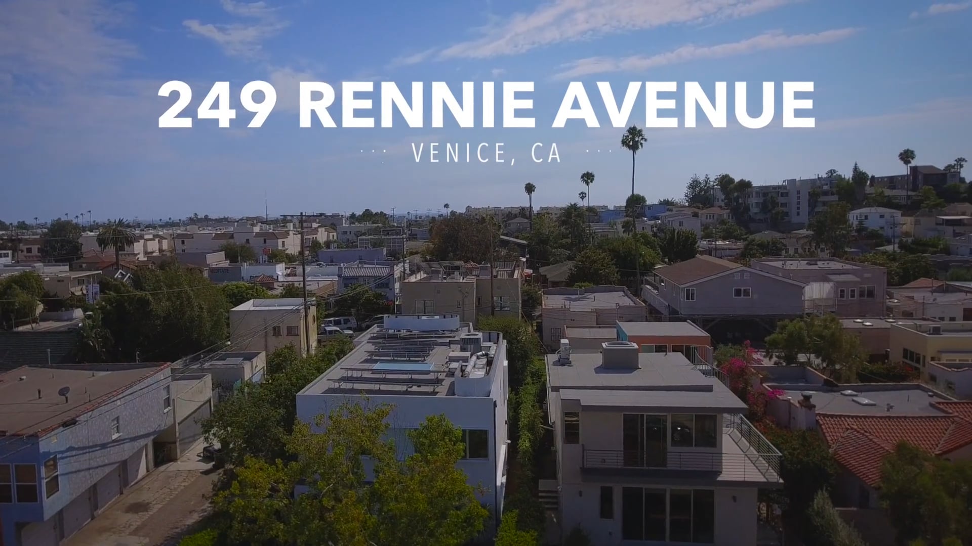 249 Rennie Avenue, Venice CA (MLS) on Vimeo
