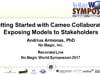 NMWS 2017 Tech&EA: Getting Started with Cameo Collaborator: Exposing Models to Stakeholders