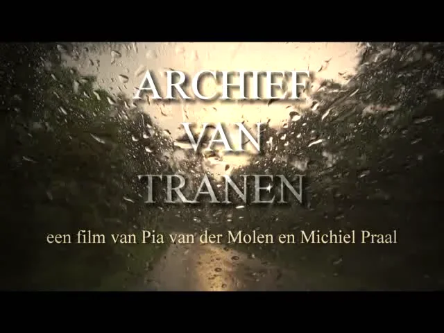 Archief van Tranen deel 1