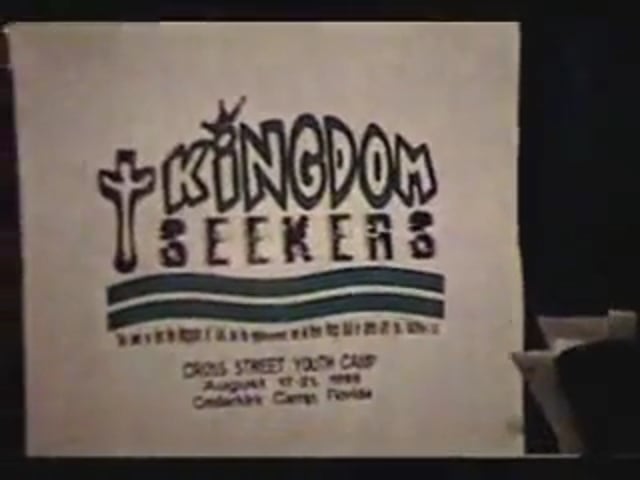 1999 KINGDOM SEEKERS - Cross Street Youth Camp