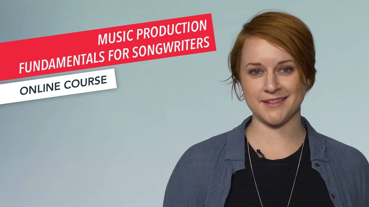 Course Overview Music Production Fundamentals for Songwriters