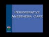 Dr. Elena Bukanova- PERIOPERATIVE ANESTHESIA CARE- 36 min- 2016