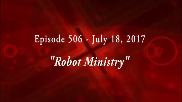 WELSTech Episode 506 - Robot Ministry