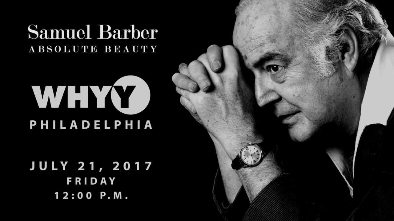 WHYY-TV Broadcast Promo (30 seconds) | Samuel Barber: Absolute Beauty