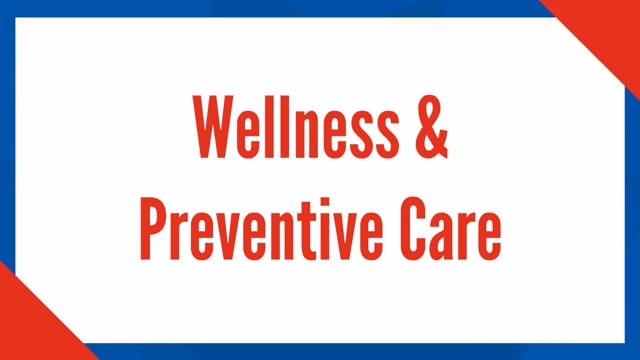 Wellness & Preventive Care (Medical Only)