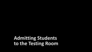 Admitting Students to the Testing Room