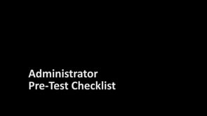Administrator Pre-Test Checklist