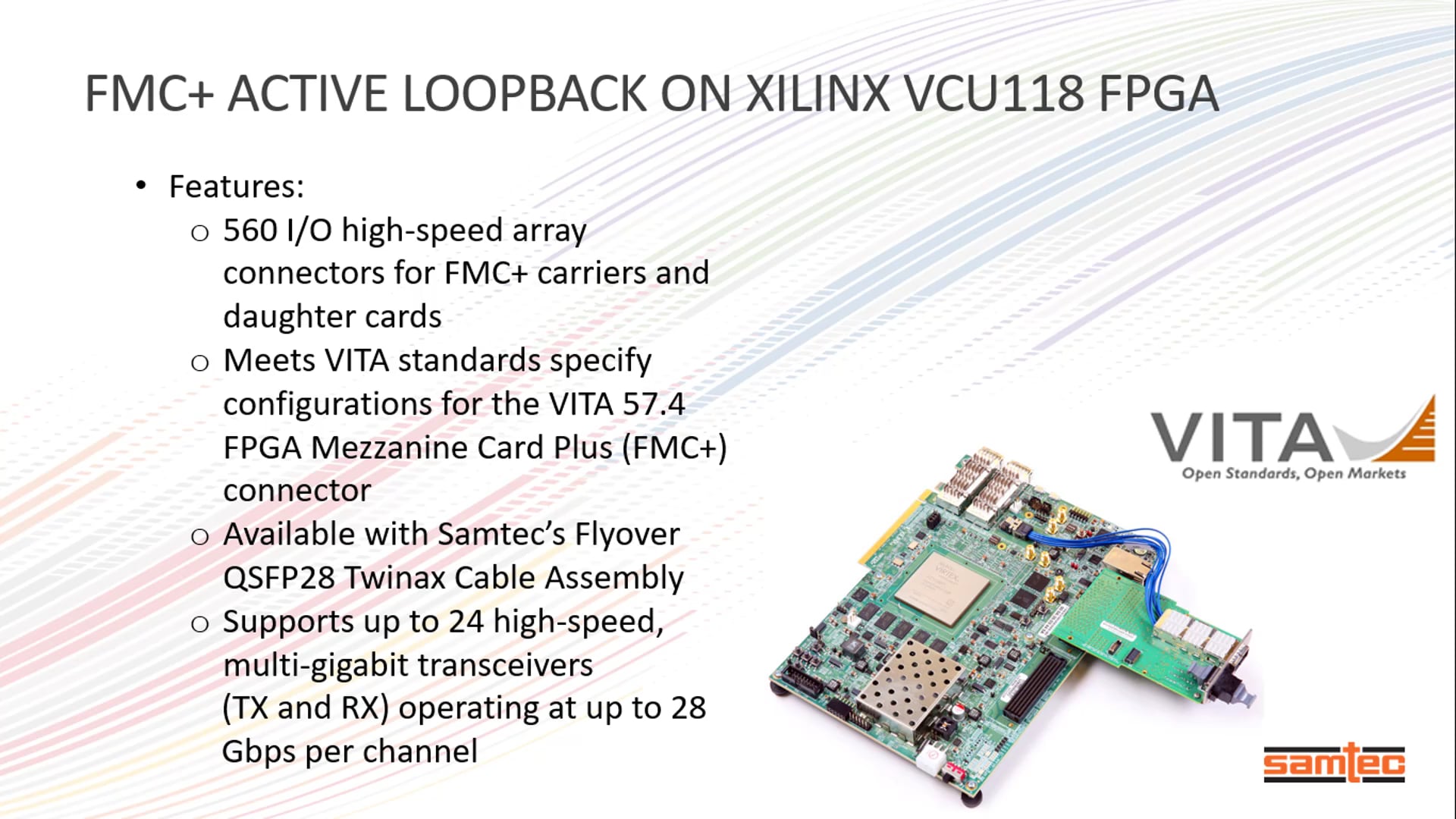 Samtec FMC+ Loopback Card on Xilinx VCU118 Development Kit on Vimeo