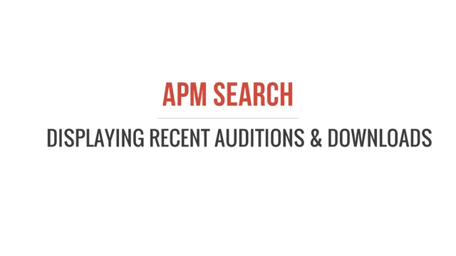 APM Search Displaying Recent Auditions Downloads