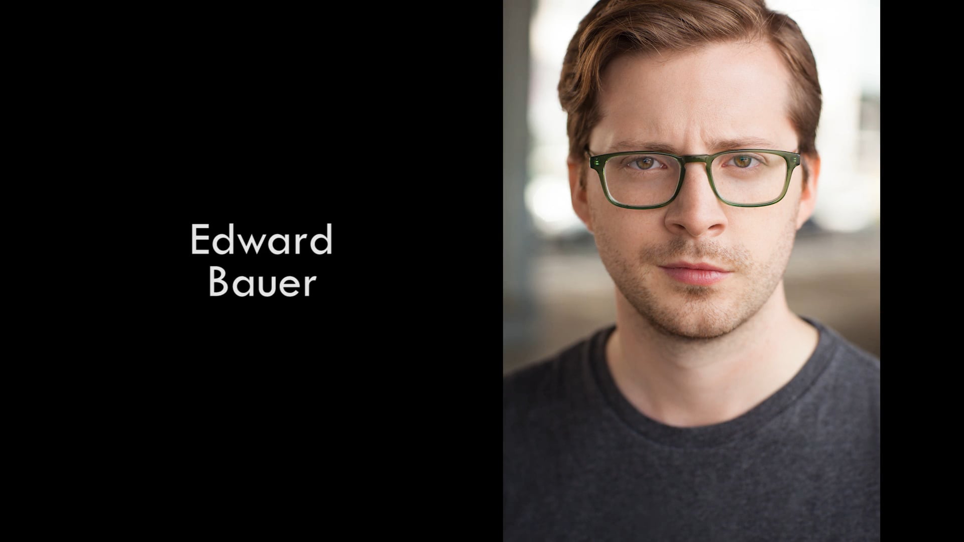 Actor Reel - Edward Bauer