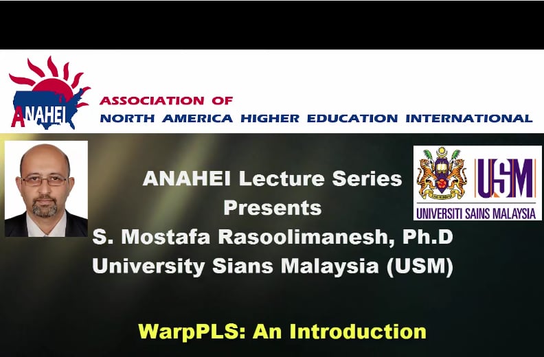 ANAHEI Lecture Series: Dr. Mostafa Rasoolimanesh- WarpPLS