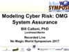 NMWS 2017 MBSE: Modeling Cyber Risk: OMG System Assurance