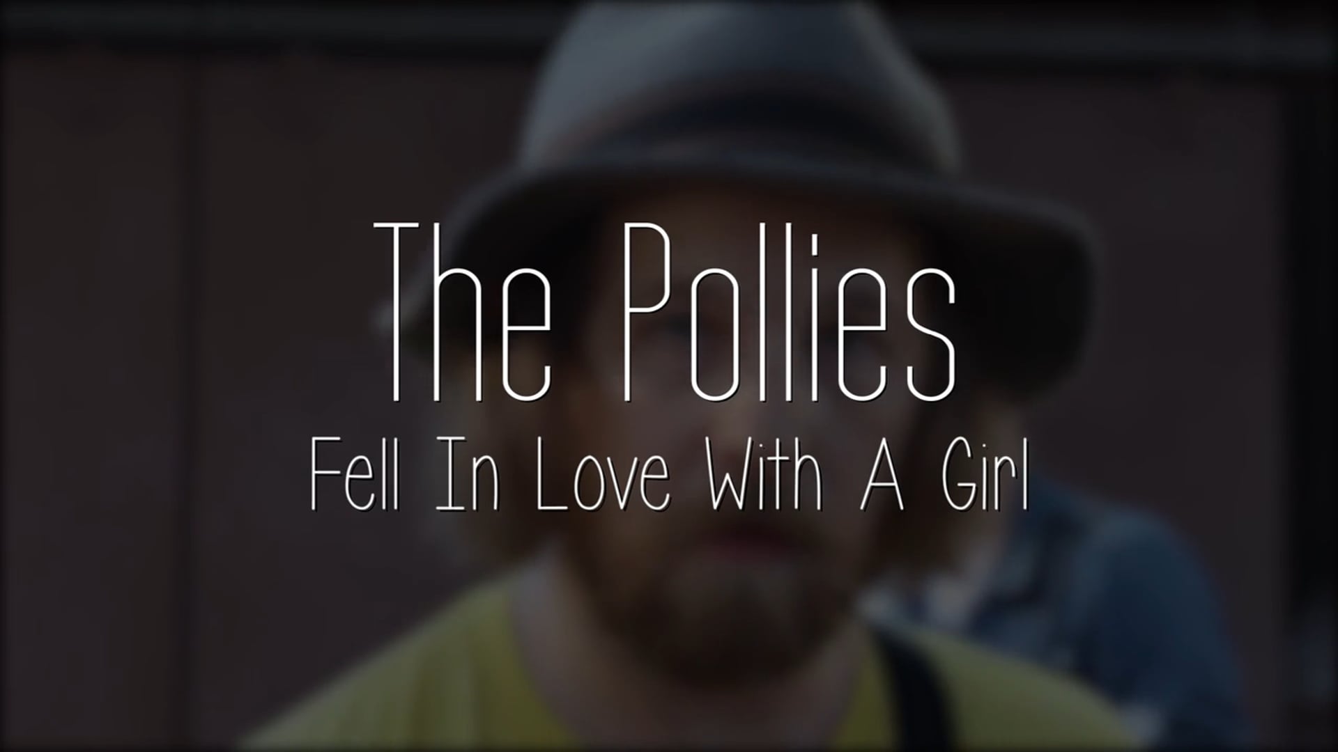 The Pollies - Fell In Love With A Girl