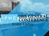 IPHC 28th General Conference- Friday Update