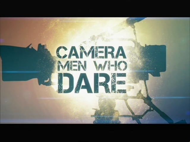 Cameramen Who Dare
