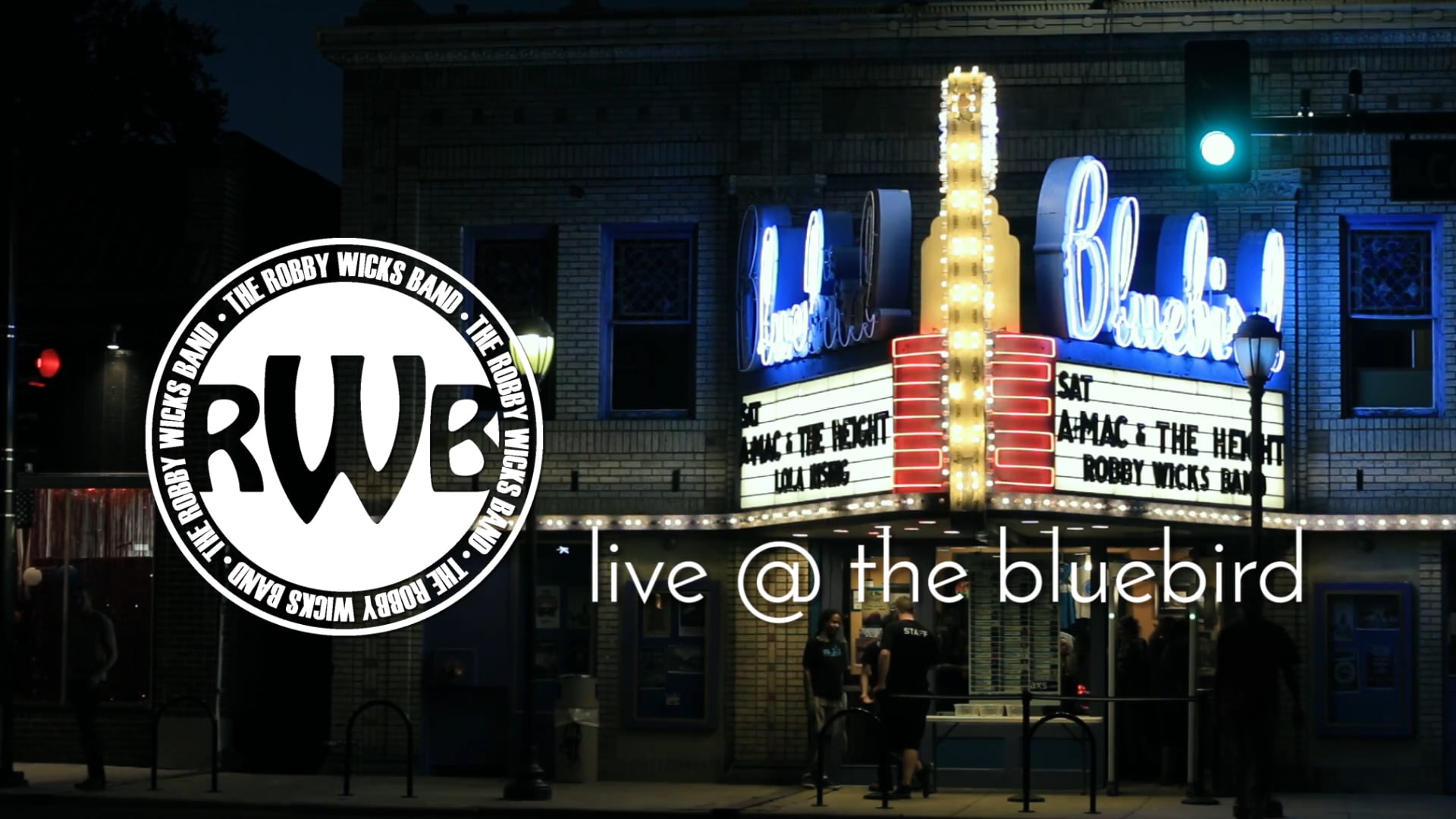 Robby Wicks Band - Live at the Bluebird