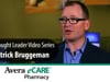 #11: How do clients of Avera eCARE™ Pharmacy leverage its clinical expertise and experience? | Patrick Bruggeman